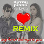 My Heart Belongs to You (Remixes)