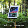 Rien au hasard (Explicit)