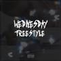 Wednesday Freestyle (Explicit)