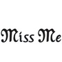 Miss me (Explicit)