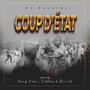 Coup D'etat (feat. Yung Time & Tahbax)