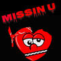 Missin U (Explicit)