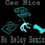 No Relay (Explicit)