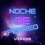 Noche De Perreo