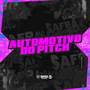 Automotivo do Pitch (Explicit)