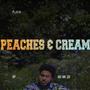 Peaches & Cream (Explicit)