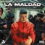 La Maldad (Explicit)