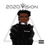 2020 Vision, Pt 2 (Explicit)