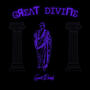 Great Divine (Explicit)