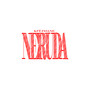 Neruda (Explicit)