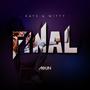 Final (feat. Witty Miles)