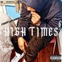 HIGH TIMES (Explicit)