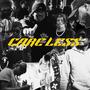 Care Less (feat. Parris Chariz)