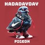 Hadadayday Pigeon