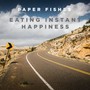 Eating Instant Happiness (Explicit)