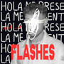 FLASHES