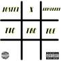 Tic tac toe (feat. Iamtaayy) [Explicit]