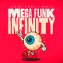 MEGA FUNK INFINITY (Explicit)