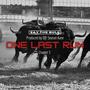 One Last Run Chapter 3 (Explicit)