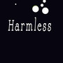 Harmless