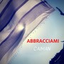 Abbracciami