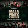 MALA FAMA (Chicobeats) (feat. Esteban Serón, Fermo, Mabo & Alan)