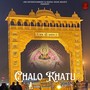 Chalo Khatu Dham