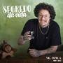 Segredo da Vida (Explicit)