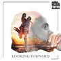 Looking Forward (feat. E-Motion-L)