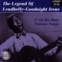 The Legend of Leadbelly - Goodnight Irene