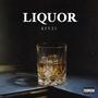 Liquor (Explicit)