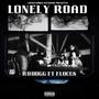 LONELY ROAD (feat. SouthCentralFloccs) [Explicit]