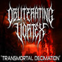 Transmortal Decimation