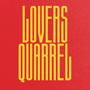 Lovers Quarrel (Explicit)