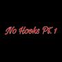 No Hooks Pt. 1 (Explicit)