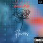 Flowers (Explicit)