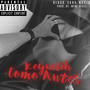 Como Antes (Explicit)