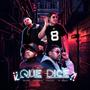 Que Dice (feat. JBryan, Panela & TH JHONS)