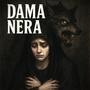 DAMA NERA (Explicit)