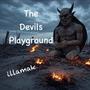 The Devils Playground (Explicit)