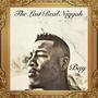 THE LAST REAL NIGGAH (Explicit)