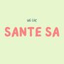 Sante Sa