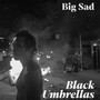 Black Umbrellas (Explicit)