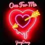 One For Me (Explicit)