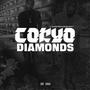 Tokyo Diamonds (Explicit)