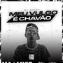 Meu Vulgo É Chavão (Explicit)