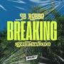 Breaking (feat. KeezyTheeUnkind)