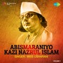 Abismaraniyo Kazi Nazrul Islam Volume 1