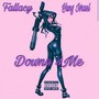 Downn 4 Me (feat. Yung Isreal) [Explicit]