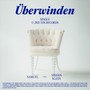 Überwinden (feat. Stefan Klein)